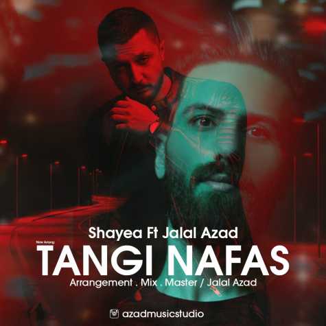 shayea tangi nafas jalal azad remix 320 2022 09 16 19 50