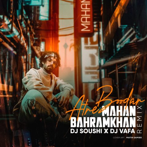 mahan bahramkhan atre boodar remix 2023 05 20 16 40