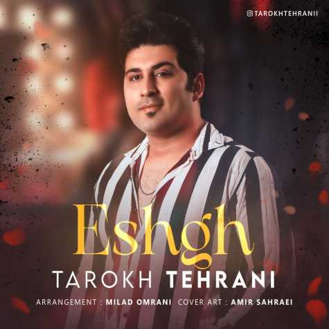 tarokh tehrani eshgh 2023 05 28 08 20