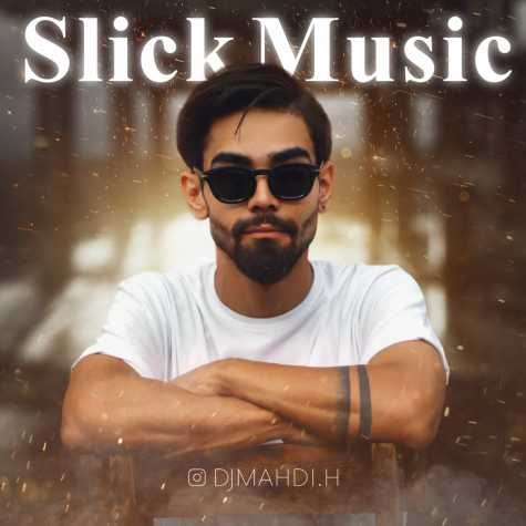 dj mahdi podcast slick music 1 2023 06 03 11 45