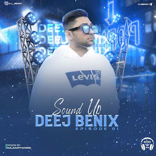 dj benix podcast sound up episode 01 2023 08 09 16 45