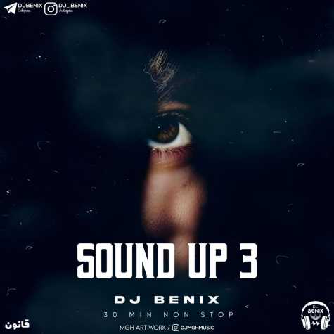 dj benix podcast sound up episode 03 2023 09 12 16 40