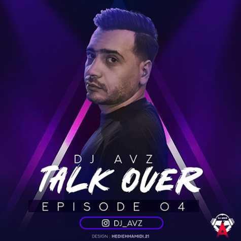 dj avz podcast talk over 04 2023 10 28 18 25