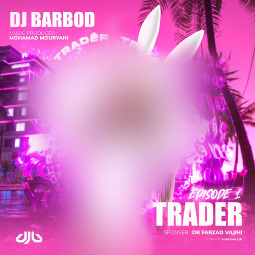 dj barbod mohamad mouryani podcast trader 1 2023 11 08 17 35