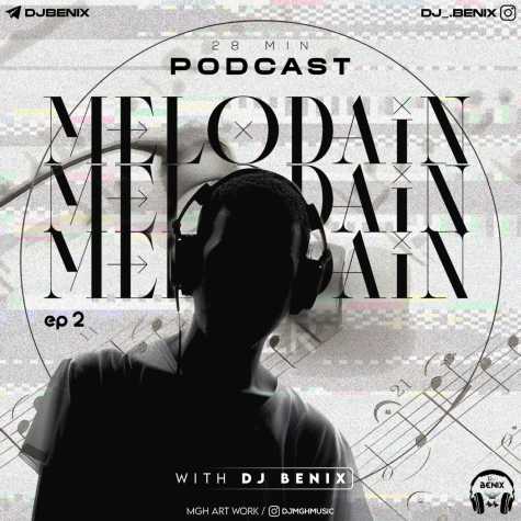 dj benix melodain episod 02 2023 11 07 12 15