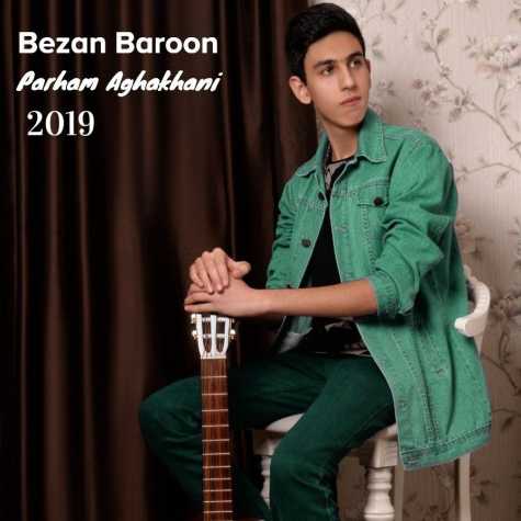 parham aghakhani bezan baroon 2023 11 23 08 35