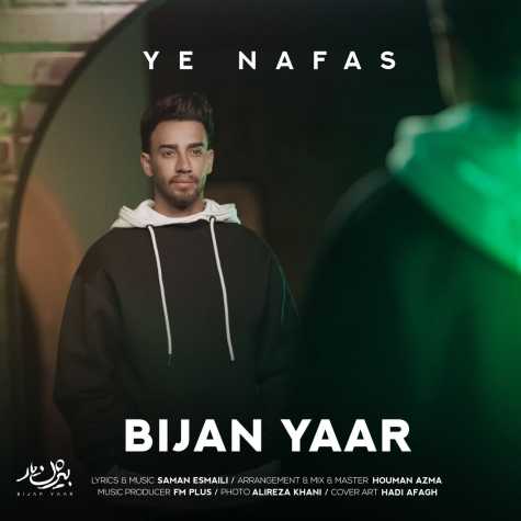 bijan yaar ye nafas 2024 01 11 20 10