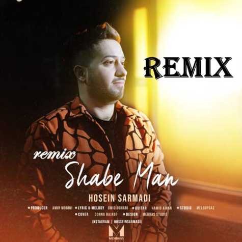 hossein sarmadi shabe man remix 2024 01 27 09 40