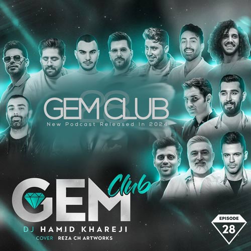 dj hamid khareji podcast gem club 28 2024 02 15 19 55