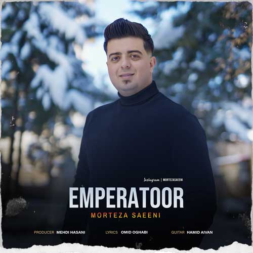 morteza saeeni emperatoor 2024 02 21 12 00