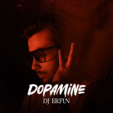 dj erfun kashani dopamine 2024 03 21 09 55