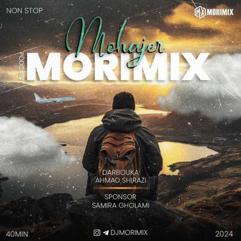 dj morimix podcast mohajer 2024 03 21 10 10