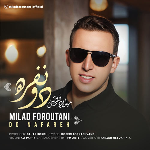 milad foroutani do nafare 2024 03 19 00 40