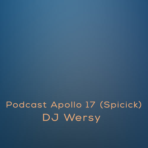dj wersy podcast apollo 17 spicick 2024 04 23 16 40