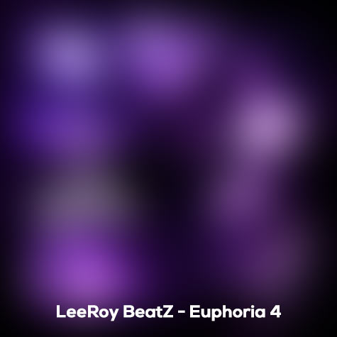 leeroy beatz euphoria 4 by musicila 2024 07 09 16 00