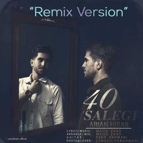 arian hirab 40 salegi remix 2024 08 27 17 40