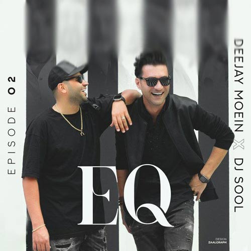 deejay-moein-x-dj-sool-podcast-eq-02-202