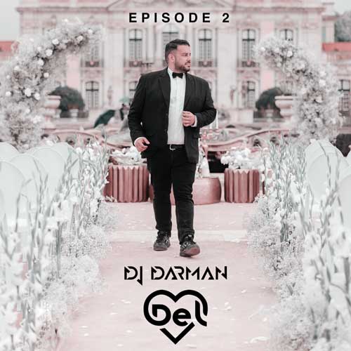 dj darman del episode 02 2024 08 11 12 05