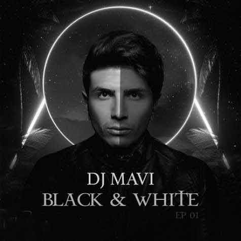 dj mavi podcast black white episode 01 2024 08 27 11 40