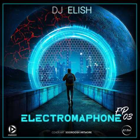 dj elish electromaphone 3 2024 10 09 07 47