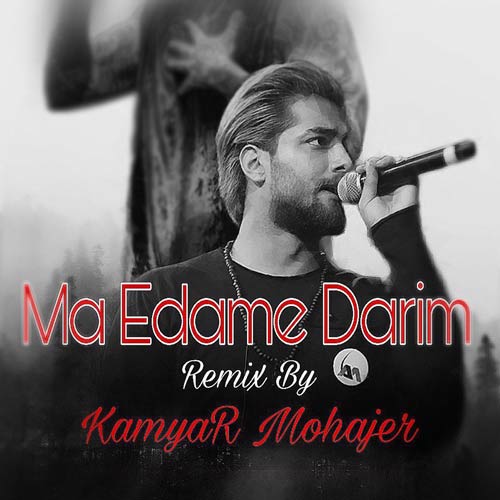 kamyar mohajer ma edame darim remix 2024 10 17 17 22