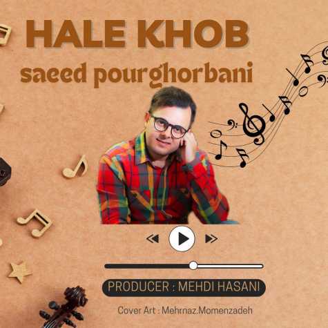 saeed pourghorbani hale khob 2024 10 12 16 19