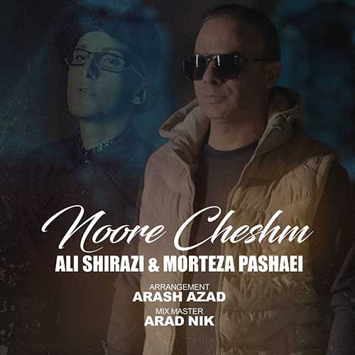 ali shirazi feat morteza pashaei noore cheshmam 2024 11 12 14 35