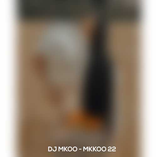 dj mkoo mkoo 22 2024 11 14 08 36