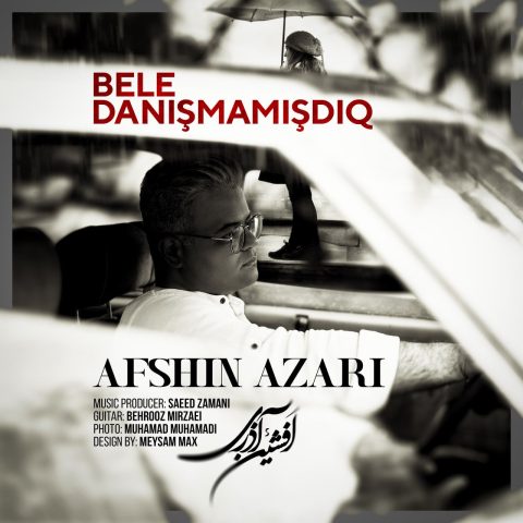 afshin azari bele danismamisdiq 2024 12 09 16 22