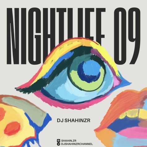 dj shahin zr podcast nightlife 09 2025 01 31 08 18