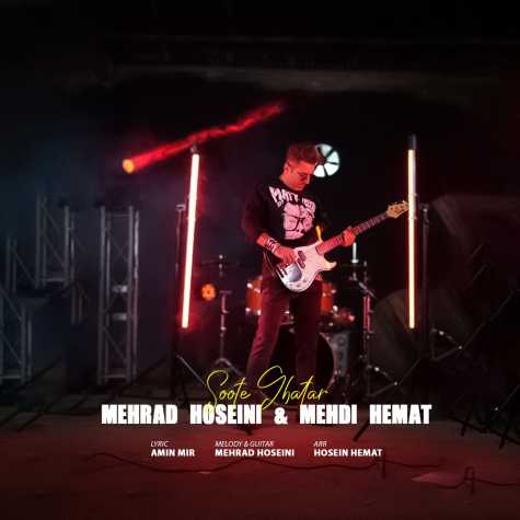 mehrad hosseini ft mehdi hemat soote ghatar 2025 02 16 17 41