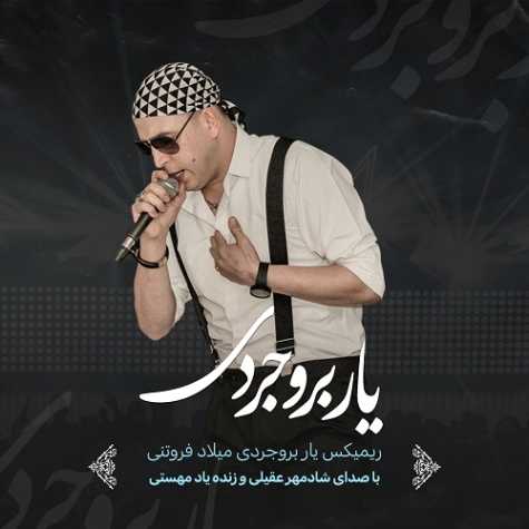 milad foroutani yare borojerdi 2 remix 2025 02 02 09 20