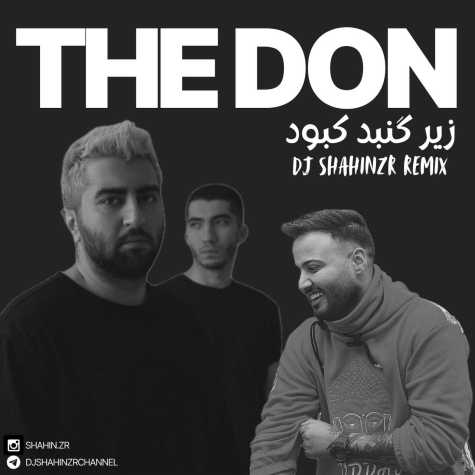 the don ziregonbadekabood dj shahinzr remix 2025 02 25 12 36