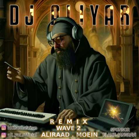 dj aliyar wave 02 remix 2025 03 14 09 34