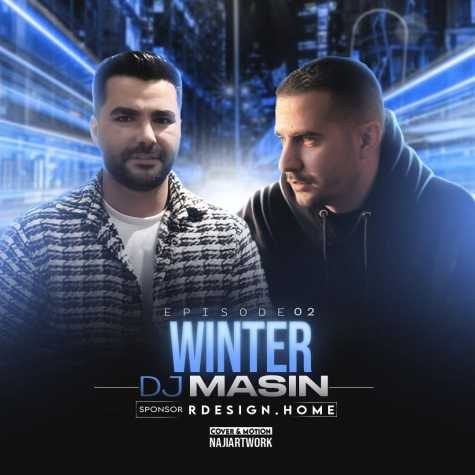 dj masin podcast winter 02 2025 03 19 09 41