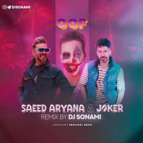 saeed aryana ft joker oof remix 2025 03 14 09 35