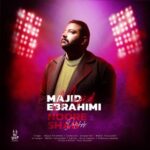 دانلود آهنگ مجید ابراهیمی نور شب (دلچسب)