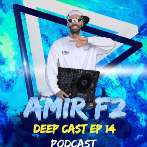 دانلود آهنگ امیر F2 پادکست دیپ کست ۱۴ 1 amir f2 podcast deep cast 14 2025 07 18 12 15