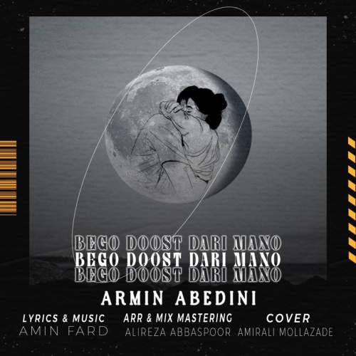 armin abedini bego doost dari mano 2025 08 05 10 20