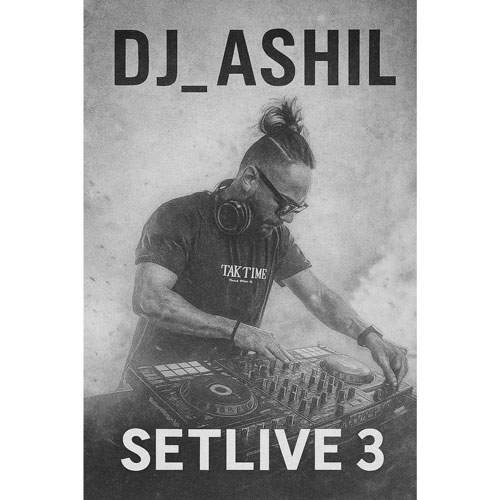 دانلود آهنگ دیجی آشیل ست میکس لایو ۳ 1 dj ashil setmix live 03 2025 10 27 09 00