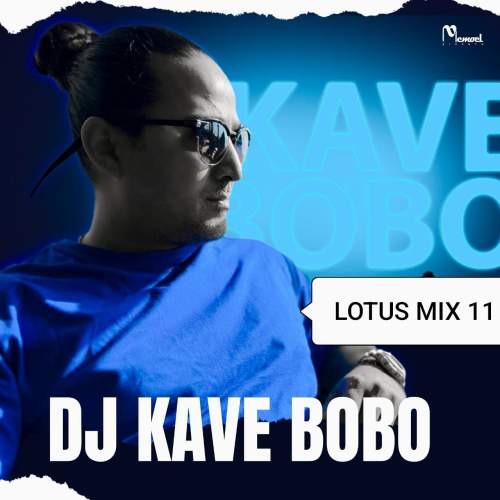 دانلود آهنگ دیجی کاوه بوبو لوتوس میکس 11 1 dj kave bobo lotus mix 11 2025 10 28 16 40