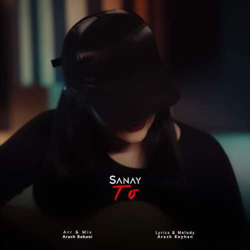 دانلود آهنگ سانای تو 1 sanay to 2025 12 12 16 30