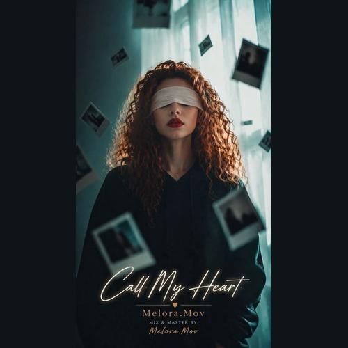 melora mov call my heart 2026 06 30 14 06