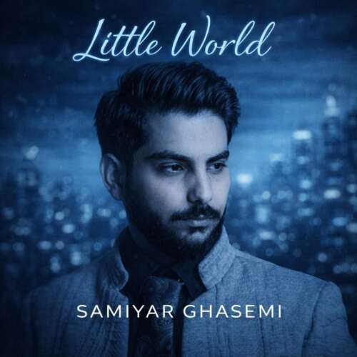 samiyar ghasemi little world 2026 06 29 23 02