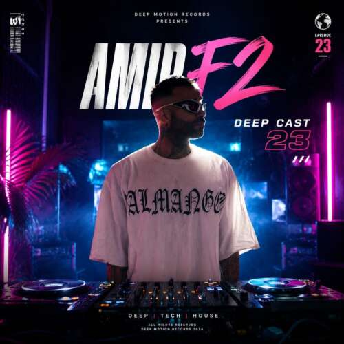 amir f2 deepcast 23 remix 2026 07 08 16 56