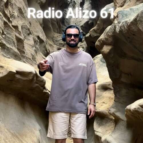 dj alizo radio alizo 61 remix 2026 07 16 06 40