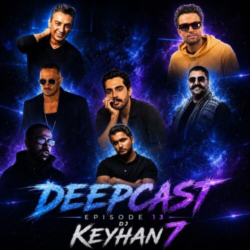 dj keyhan 07 deepcast 13 2026 07 08 16 57