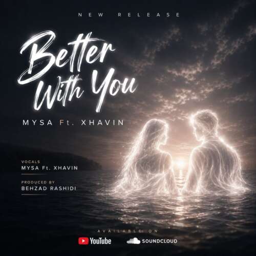 دانلود آهنگ مایسا و ژاوین کنار تو خوبم 1 mysa x zhavin better with you behzad rashidi 2026 07 04 11 18