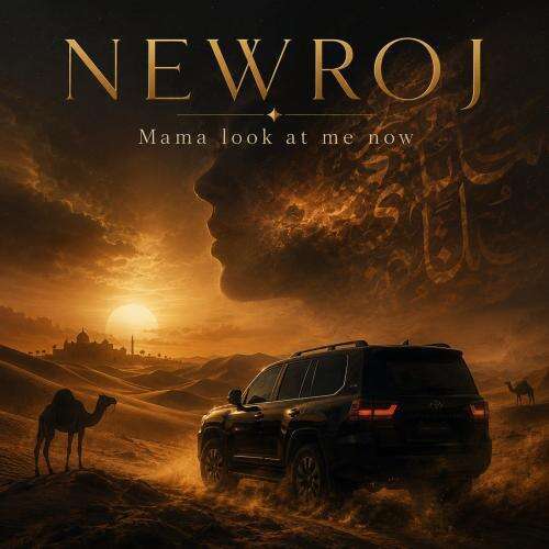 newroj mama look at me now 2026 07 01 11 06