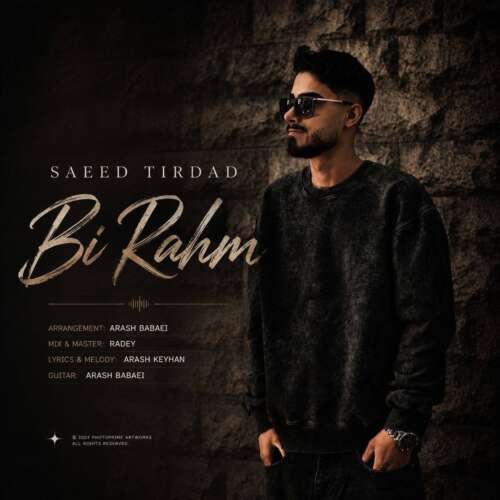 saeed tirdad bi rahm 2026 07 17 21 54